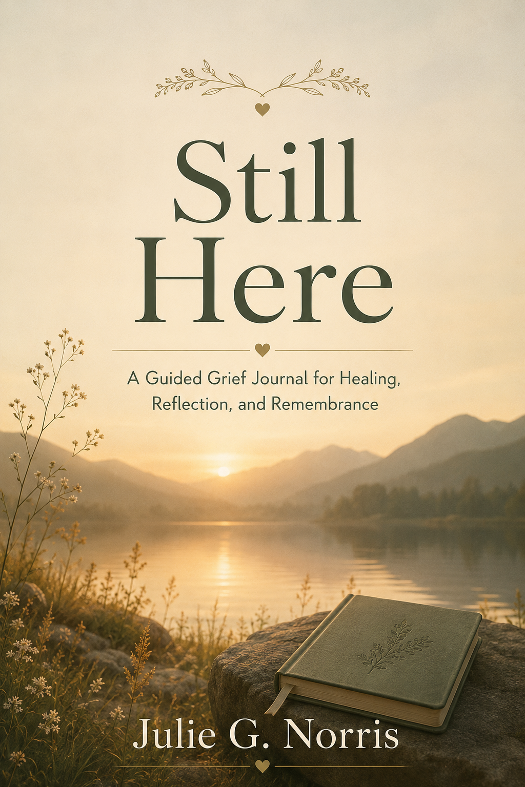 Still Here grief journal cover by Julie G. Norris